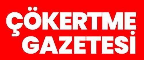 Çökertme Gazetesi Bodrum'un En Güvenilir ve Tarafsız GAZETESİ